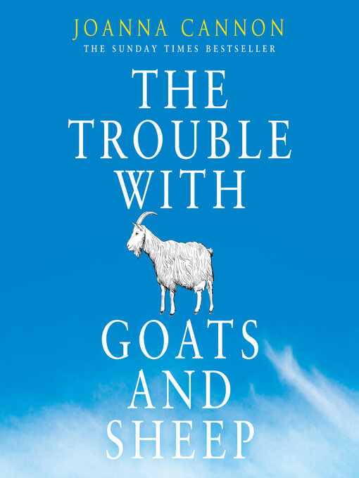 Title details for The Trouble with Goats and Sheep by Joanna Cannon - Available